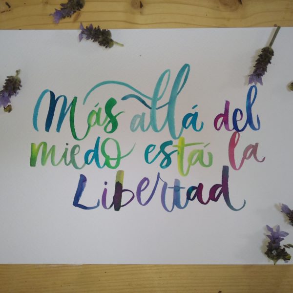 MÁS ALLÁ DEL MIEDO ESTÁ LA LIBERTAD